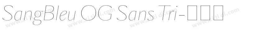SangBleu OG Sans Tri字体转换